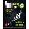 JJ Keller 45955 Your Safety Call - Workplace Safety Advisor Poster - "Your Safety Call"