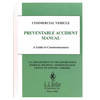JJ Keller 2044 Help Guide Commercial Vehicle Preventable Accident Manual - Softbound, 92 Pages, 3rd Edition
