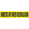 53227 by JJ KELLER - Domestic Hot Water Recirculation Pipe Marker - ASME/ANSI - Yellow, Snap Tite, 9" x 8"
