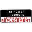 TCI POWER PRODUCTS-REPLACEMENT