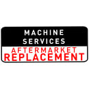 MACHINE SERVICES-REPLACEMENT
