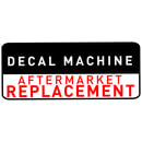 DECAL MACHINE-REPLACEMENT
