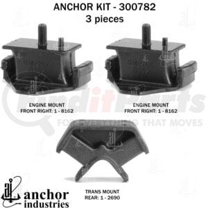 300782 by ANCHOR MOTOR MOUNTS - Engine Mount Kit - Includes 1 Transmission Mount and 2 Motor Mount