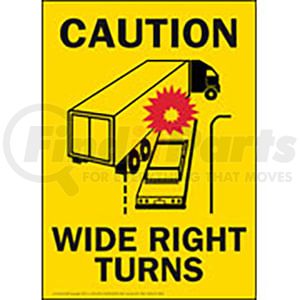 JJ Keller 948 Caution Label Caution Label - 11.5" x 16", Vertical "Caution Wide Right Turns"