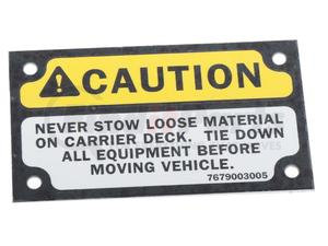 7679003005 by GROVE MANLIFT - GROVE MANLIFT ORIGINAL OEM, DECAL, STOWAGE OF LOOSE MATERIALS