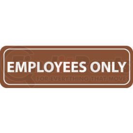 AS9 by NATIONAL MARKER COMPANY - Architectural Sign - Employees Only