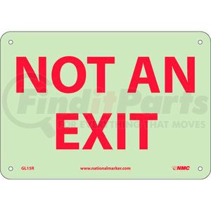 GL15R by NATIONAL MARKER COMPANY - Glo-Brite Not An Exit Sign - Rigid Plastic