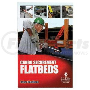 JJ Keller 19076 Technical Specification Book Cargo Securement Flatbeds Driver Handbook Training Reference