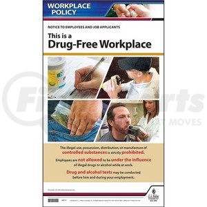 JJ Keller 39514 Poster Drug Free Workplace Policy Poster - English, Laminated, 11.75 Inch x 20 Inch