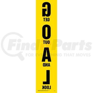 56419 by JJ KELLER - Vehicle Warning Sign - Get Out And Look (G.O.A.L.) Sign - 5-1/2" W x 24" H