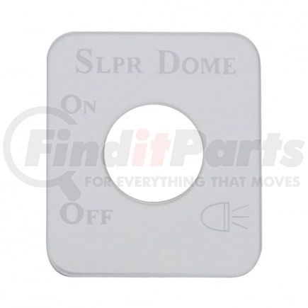 48280 by UNITED PACIFIC - Switch Mounting Plate - Sleeper Dome, Stainless, for Kenworth