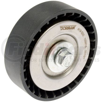 419-520 by DORMAN - Drive Belt Idler Pulley