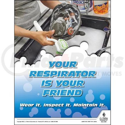 63857 by JJ KELLER - Workplace Safety Training Poster - Your Respirator Is Your Friend