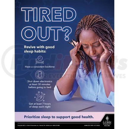 63889 by JJ KELLER - Health & Wellness Awareness Poster - Tired Out - Revive with Good Sleet Habits