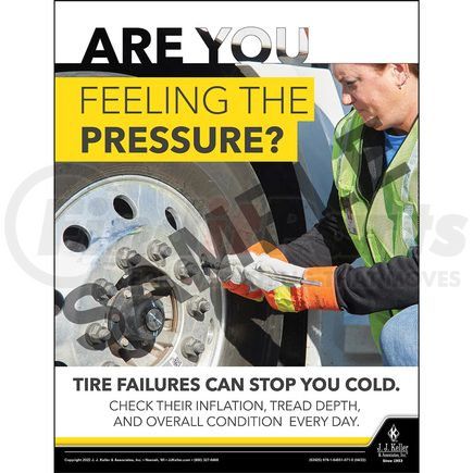 63925 by JJ KELLER - Motor Carrier Safety Poster - Are You Feeling The Pressure