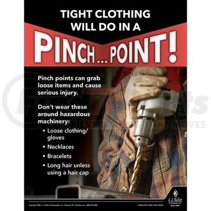 63924 by JJ KELLER - Workplace Safety Training Poster - Tight Clothing Will Do In A Pinch...Point