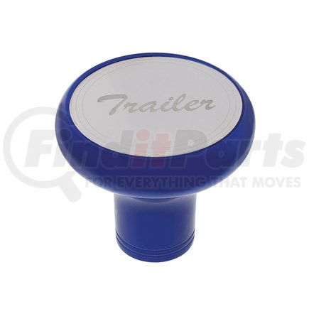 22969 by UNITED PACIFIC - Air Brake Valve Control Knob - "Trailer", Deluxe, Aluminum, Screw-On, with Stainless Plaque, Indigo Blue