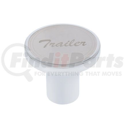 23365 by UNITED PACIFIC - Air Brake Valve Control Knob - "Trailer", Stainless Plaque with Cursive Script