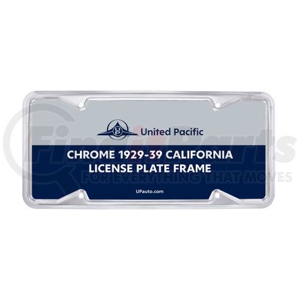 50088 by UNITED PACIFIC - License Plate Frame - Chrome, 1929- 39 California