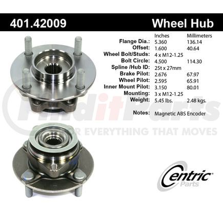 401.42009 by CENTRIC - Centric Premium Hub and Bearing Assembly; With ABS Tone Ring / Encoder