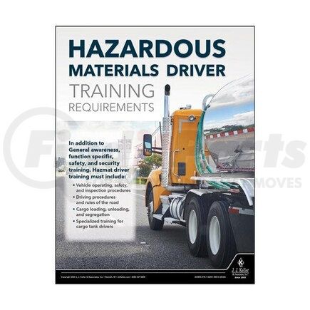 63959 by JJ KELLER - Hazmat Transportation Poster - Hazardous Materials Driver Training Requirements