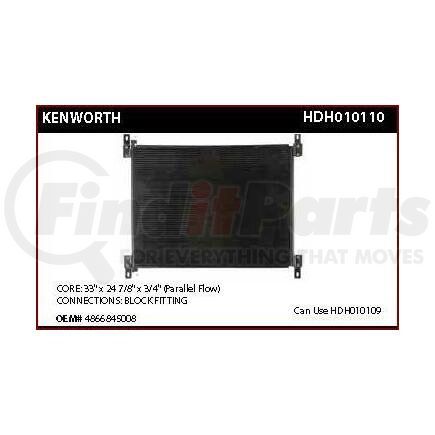 HDH010110 by KENWORTH - A/C Condenser - CND HD; KENWORTH 1996-06 T2000; PARALLEL FLOW