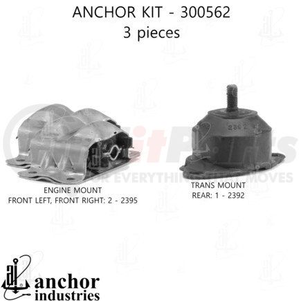 300562 by ANCHOR MOTOR MOUNTS - Engine Mount Kit - 3-Piece Kit