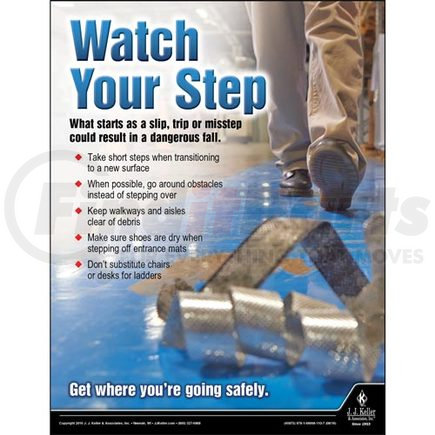 JJ Keller 45975 Watch Your Step - Workplace Safety Advisor Poster - "Watch Your Step"
