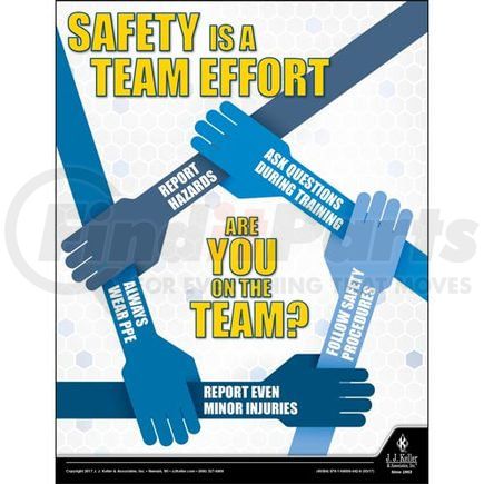 JJ Keller 49394 Safety is a Team Effort - Workplace Safety Advisor Poster - "Safety Is A Team Effort"
