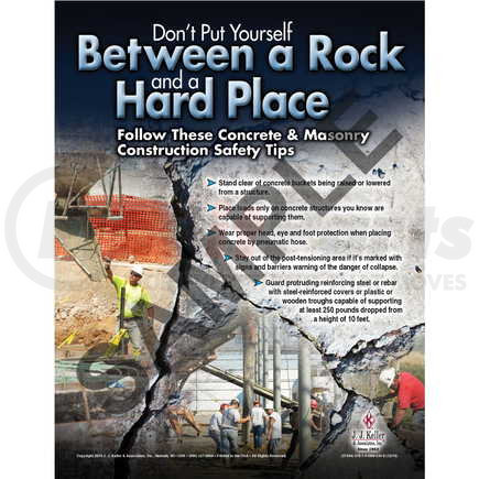 37444 by JJ KELLER - Concrete & Masonry - Construction Safety Poster - "Dont Put Yourself Between a Rock and a Hard Place"