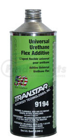 9194 by TRANSTAR - UNIVERSAL URETHANE FLEX ADDTVE