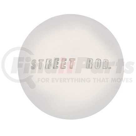 A6088 by UNITED PACIFIC - Hub Cap - Stainless Steel, with "Street Rod" Script