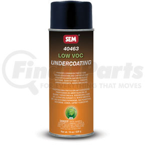 40463 by SEM PRODUCTS - Low VOC Undercoating