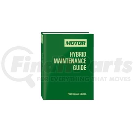 19421 by MOTOR INFORMATION SYSTEMS - Hybrid Maintenance Guide