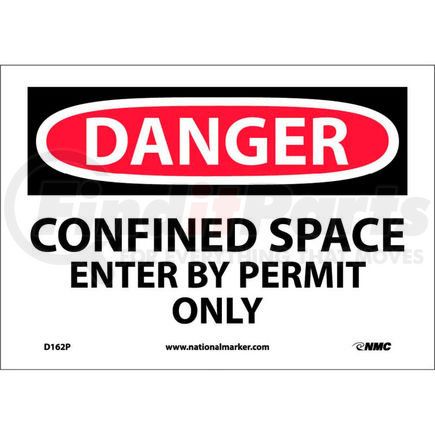 D162P by NATIONAL MARKER COMPANY - Safety Signs - Danger Confined Space - Vinyl 7"H X 10"W
