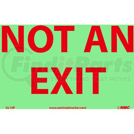 GL15P by NATIONAL MARKER COMPANY - Glo-Brite Not An Exit Sign - Vinyl