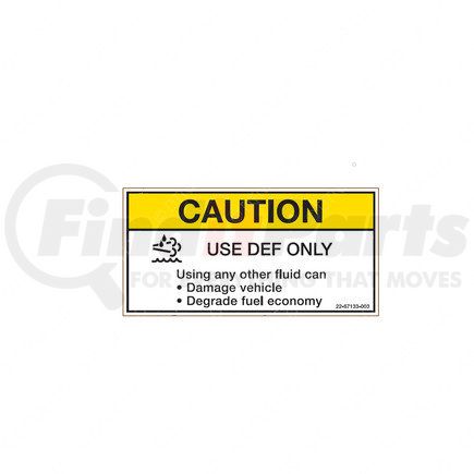 22-67133-003 by FREIGHTLINER - Label - Miscellaneous Caution, Diesel Exhaust Fluid