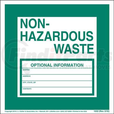 1032 by JJ KELLER - Non-Hazardous Waste Labels - Paper, Single Sheet (1 Label/Sheet)