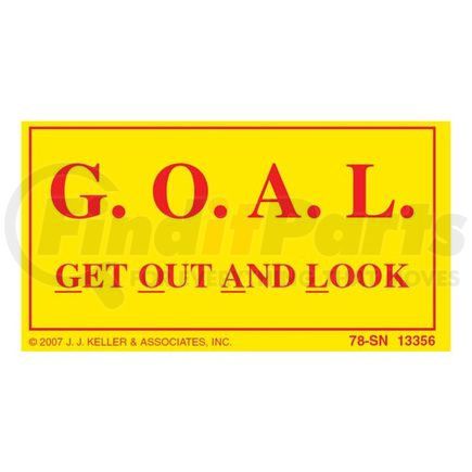 13356 by JJ KELLER - Get Out And Look (G.O.A.L.) Label - Yellow Vinyl - 2" x 3-1/2"