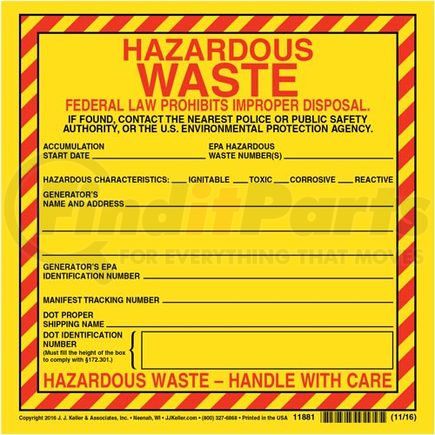 11881 by JJ KELLER - Hazardous Waste Label - Vinyl, Individual Sheet - Vinyl Label, Individual Sheets
