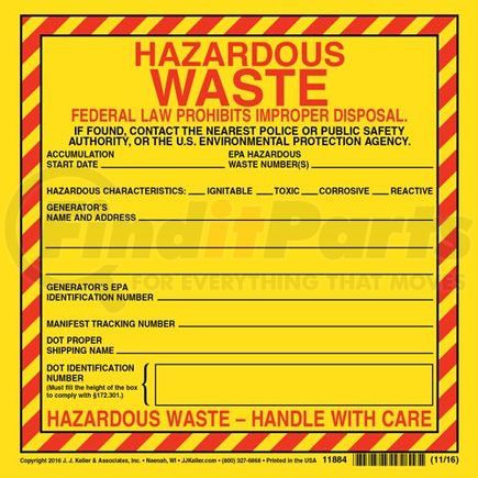 11884 by JJ KELLER - Hazardous Waste Label - Vinyl, Individual Sheet - Vinyl Label, Screen-Printed Sheets