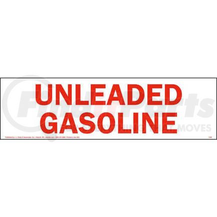 1436 by JJ KELLER - Unleaded Gasoline Sign - 21" x 6"