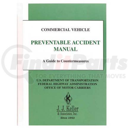 2044 by JJ KELLER - Commercial Vehicle Preventable Accident Manual - Softbound, 92 Pages, 3rd Edition