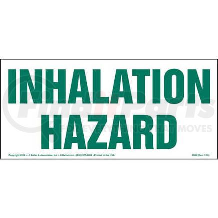 2080 by JJ KELLER - Inhalation Hazard Sign - 13" x 6"