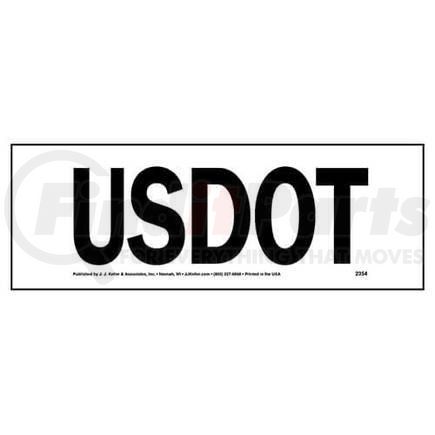 2354 by JJ KELLER - US DOT Sign - 2" High