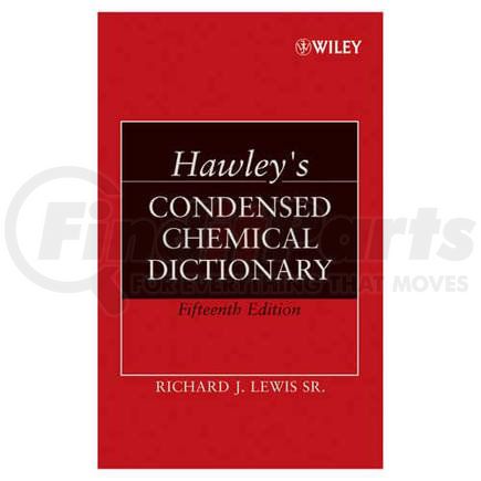 2834 by JJ KELLER - Hawley's Condensed Chemical Dictionary - Hardbound