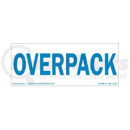 17409 by JJ KELLER - Overpack Package Markings - Poly - Roll of 500