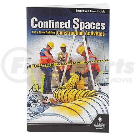 39451 by JJ KELLER - Confined Spaces: Entry Team Training - Construction Activities - Employee Handbook - Employee Handbook - English