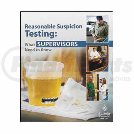 41330 by JJ KELLER - Reasonable Suspicion Testing: What Supervisors Need To Know - Streaming Video Training Program - Streaming Video - English