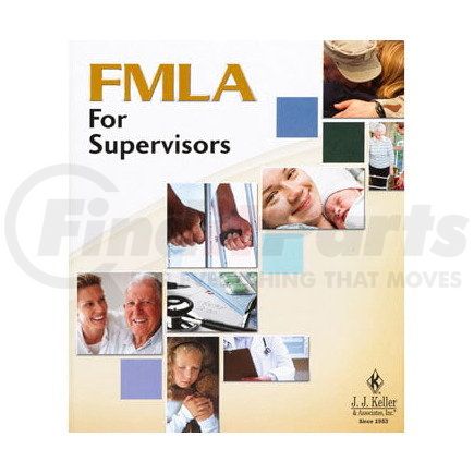 41375 by JJ KELLER - FMLA for Supervisors - Streaming Video Training Program - Streaming Video - English